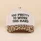 Too Pretty To Work This Hard Two Tone Snapback Hat