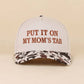 Put It On My Mom's Tab Two Tone Snapback Hat